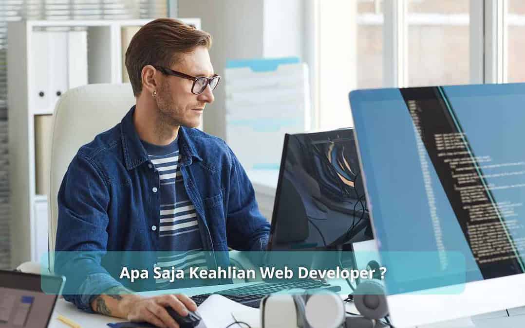 Apa Saja Keahlian Web Developer