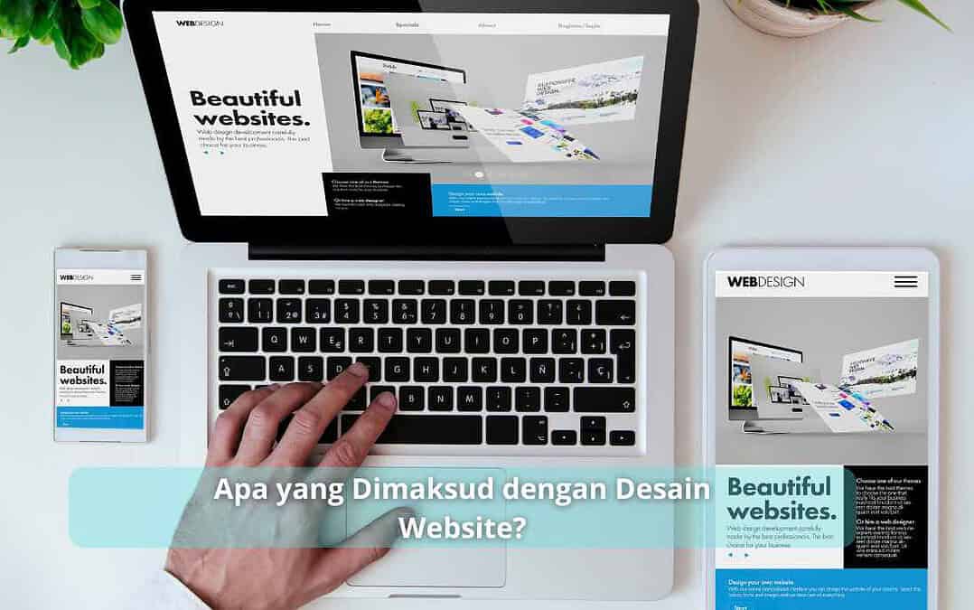 Apa yang Dimaksud dengan Desain Website