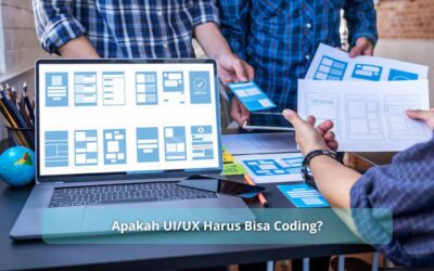 Apakah UI/UX Harus Bisa Coding?