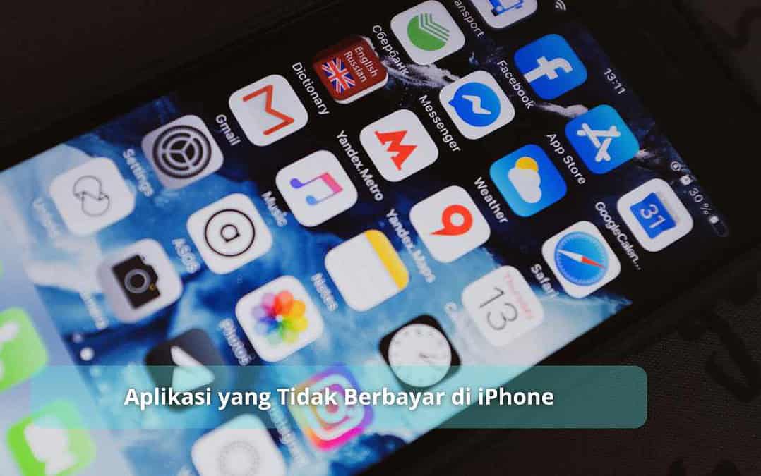 Aplikasi yang Tidak Berbayar di iPhone