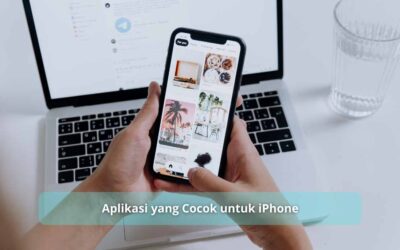 Aplikasi yang Cocok untuk iPhone Dengan Pilihan Terbaik