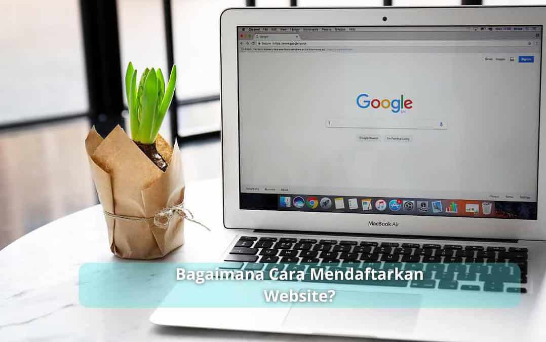 Bagaimana Cara Mendaftarkan Website