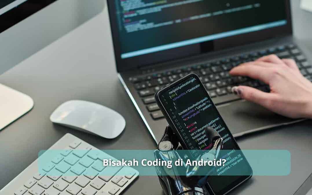 Bisakah Coding di Android