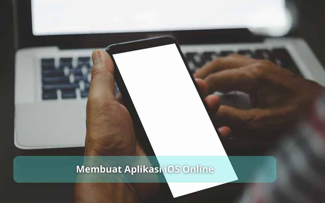 Membuat Aplikasi iOS Online