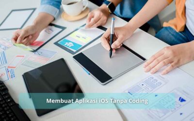 Membuat Aplikasi iOS Tanpa Coding: Solusi Mudah untuk Anda