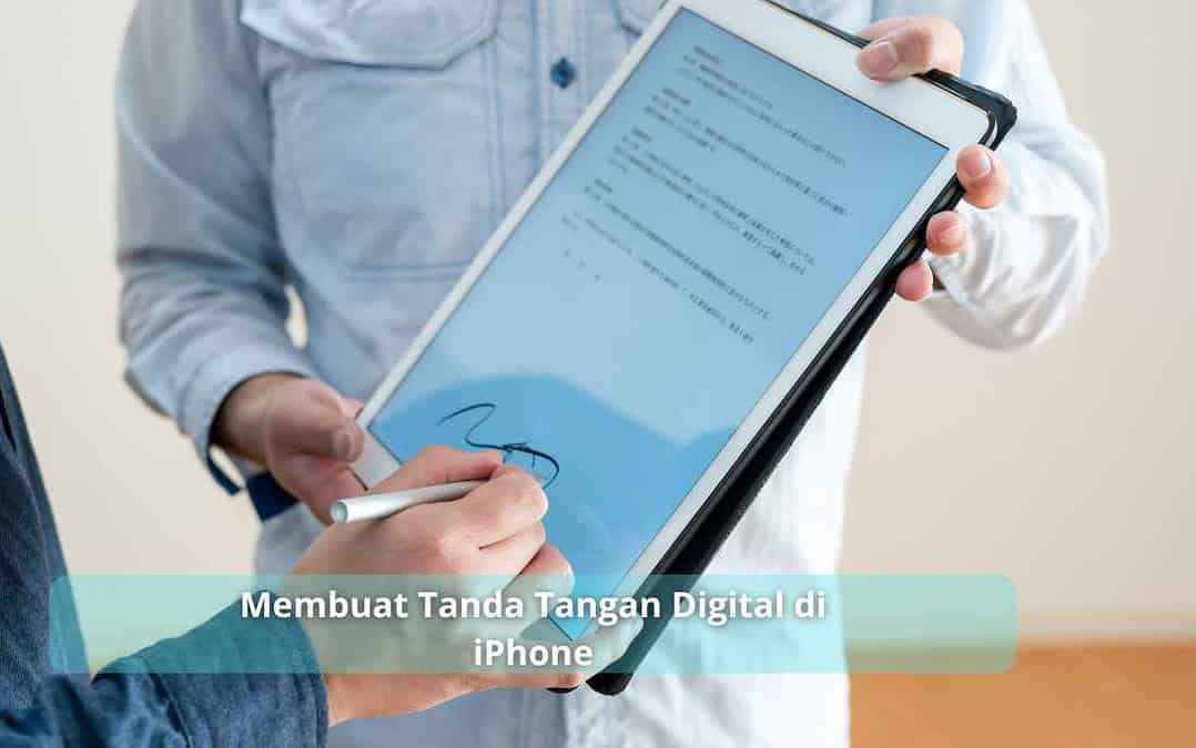 Membuat Tanda Tangan Digital di iPhone