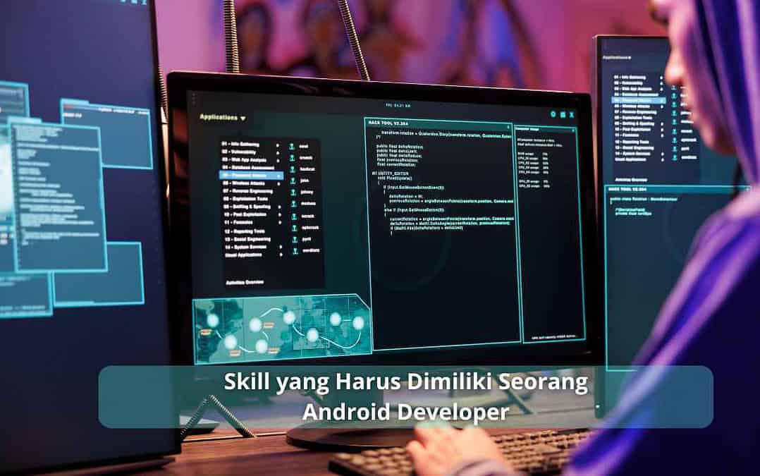 Skill yang Harus Dimiliki Seorang Android Developer