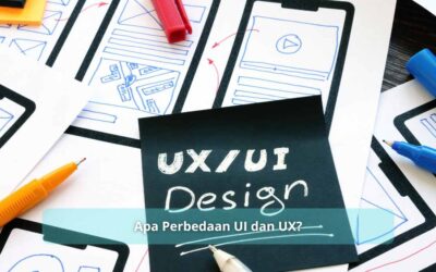 Apa Perbedaan UI dan UX?