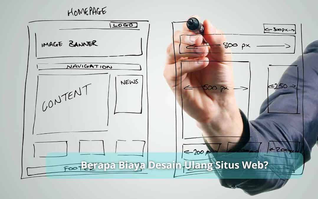 Berapa Biaya Desain Ulang Situs Web