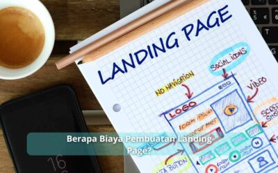 Berapa Biaya Pembuatan Landing Page?