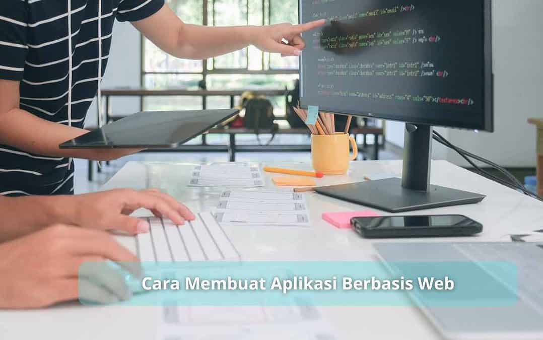 Cara Membuat Aplikasi Berbasis Web