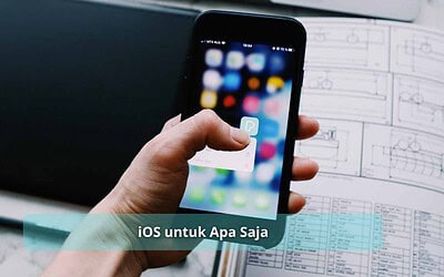 iOS untuk Apa Saja?